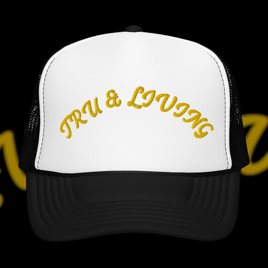 "TRU & Living Original" Foam Trucker hat