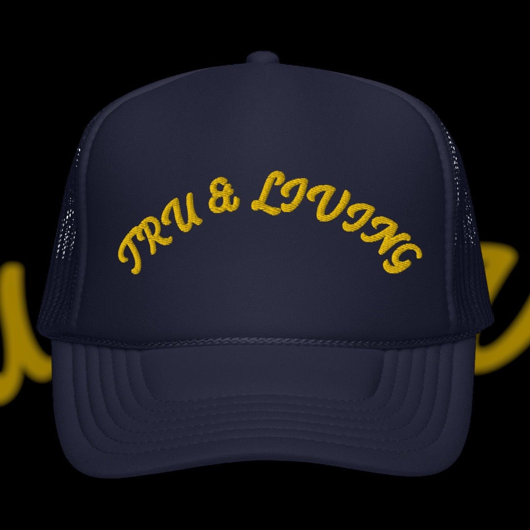 "TRU & Living Original" Foam Trucker hat