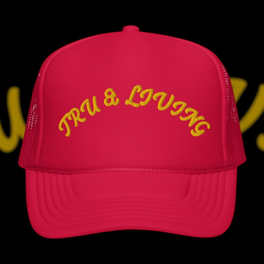 "TRU & Living Original" Foam Trucker hat