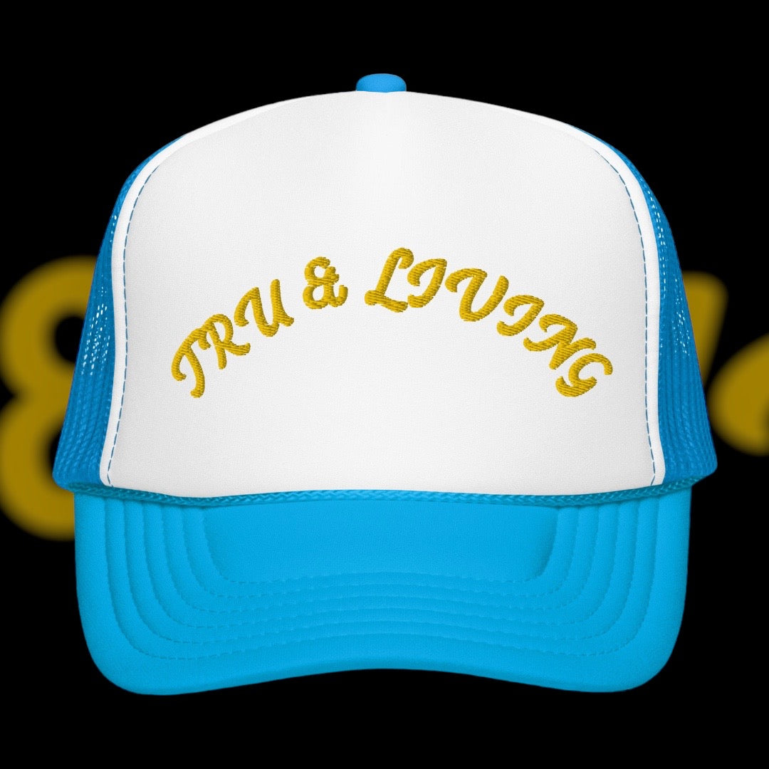 "TRU & Living Original" Foam Trucker hat