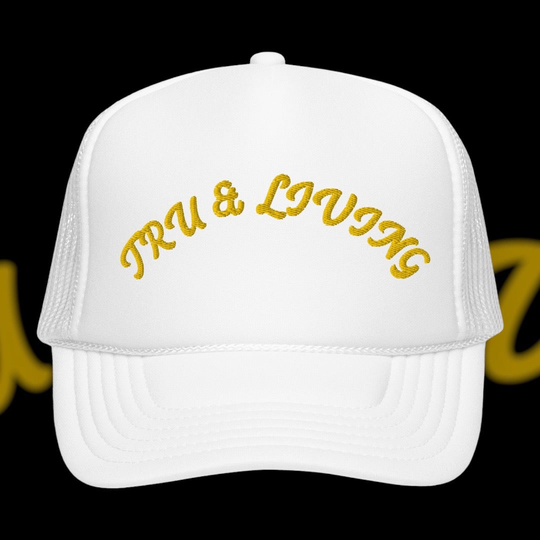 "TRU & Living Original" Foam Trucker hat